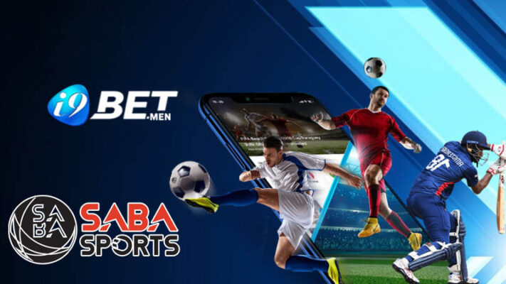 Saba Sport i9Bet - Sảnh cá cược thể hao đẳng cấp và uy tín